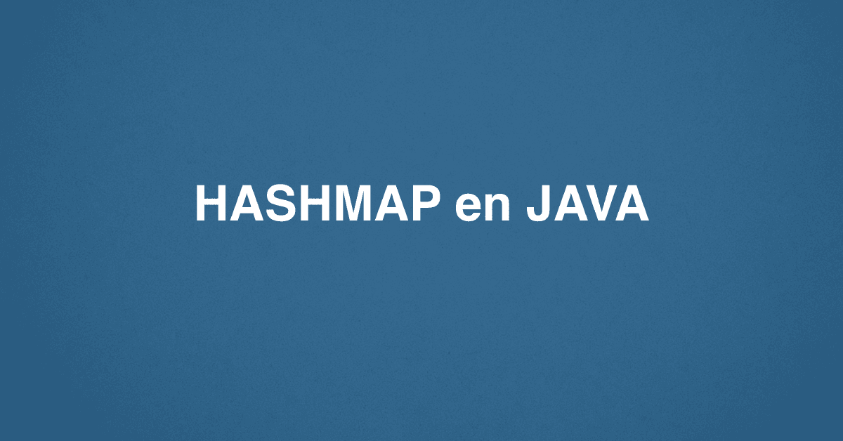 HASHMAP en JAVA