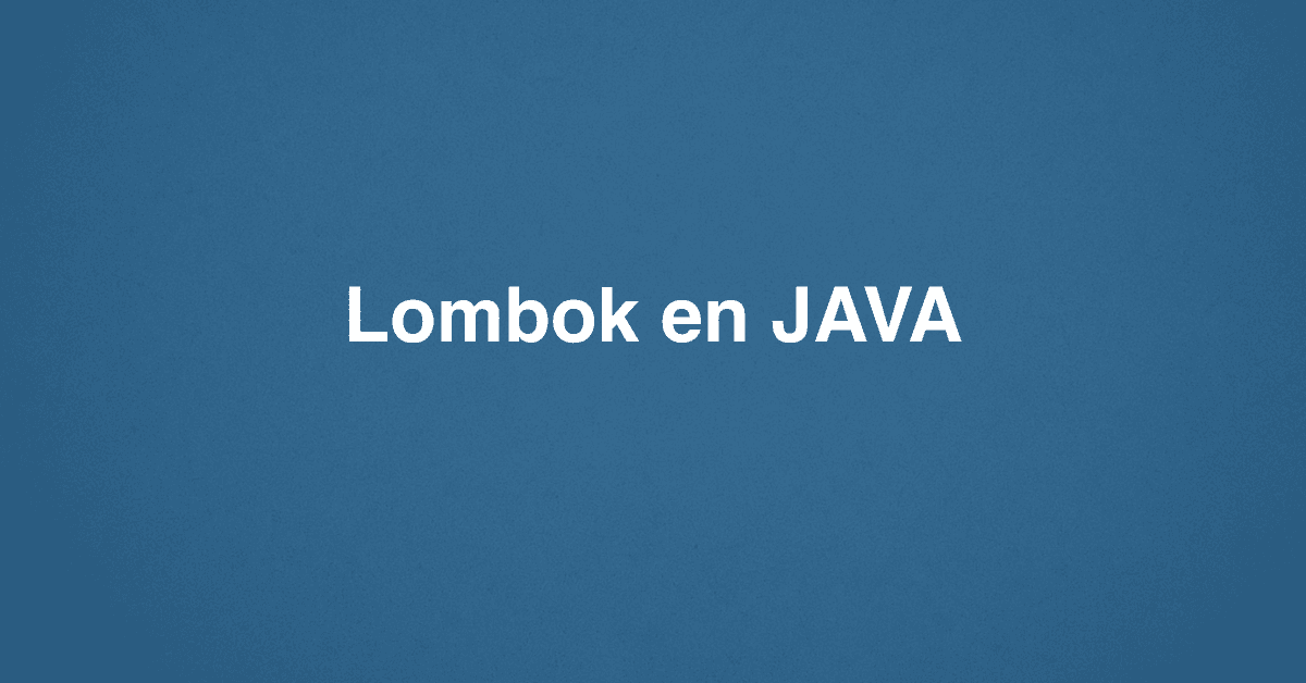 Lombok en JAVA