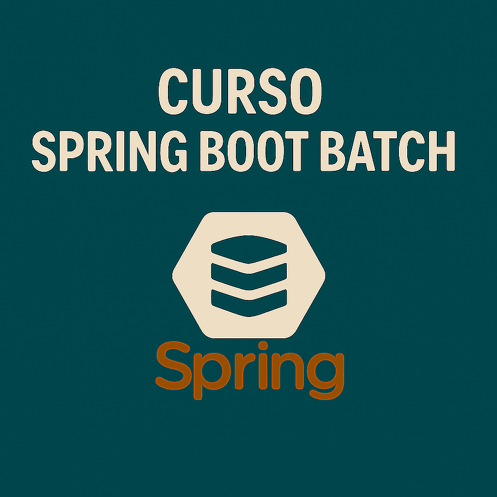 Curso Spring Boot Batch: Domina el Procesamiento por Lotes (Jobs, Readers, Writers) para Grandes Volúmenes de Datos